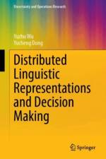 Distributed Linguistic Representations and Decision Making af Yuzhu Wu
