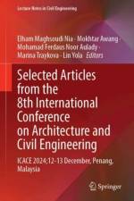 Selected Articles from the 8th International Conference on Architecture and Civil Engineering