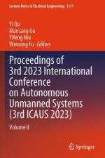 Proceedings of 3rd 2023 International Conference on Autonomous Unmanned Systems (3rd ICAUS 2023)
