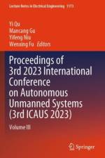 Proceedings of 3rd 2023 International Conference on Autonomous Unmanned Systems (3rd ICAUS 2023)