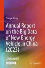 Annual Report on the Big Data of New Energy Vehicle in China (2023) af Zhenpo Wang