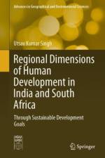 Regional Dimensions of Human Development in India and South Africa af Utsav Kumar Singh