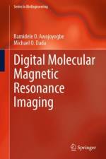 Digital Molecular Magnetic Resonance Imaging af Bamidele O. Awojoyogbe