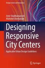 Designing Responsive City Centers af Amir Shakibamanesh