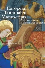 European Illuminated Manuscripts in the Calouste Gulbenkian Collection af Angela Dillon Bussi