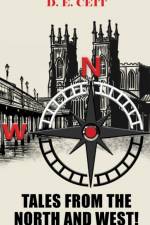 Tales from the North and West! af D. E. Ceit