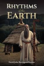 Rhythms of the Earth af David John Barrington Parsons