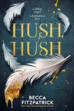 Hush, Hush af Becca Fitzpatrick
