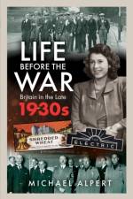 Life Before the War af Michael Alpert