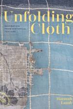 Unfolding Cloth af Hannah Lamb