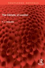 The Climate of London af T. J. Chandler