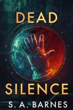 Dead Silence af S.A. Barnes