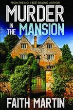 Murder In The Mansion af Faith Martin