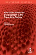 Australian Economic Development in the Twentieth Century