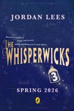 The Whisperwicks Book 3 af Jordan Lees