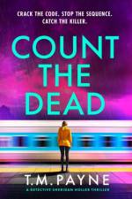 Count the Dead af T. M. Payne