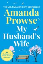 My Husband's Wife af Amanda Prowse