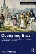 Designing Brazil af Jurandir Malerba