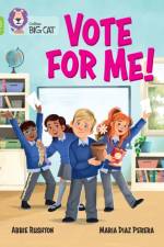 Vote for me! af Abbie Rushton