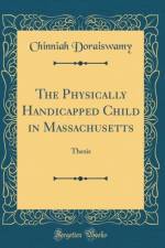 The Physically Handicapped Child in Massachusetts af Chinniah Doraiswamy