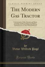 The Modern Gas Tractor af Victor Wilfred Page
