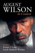 August Wilson in Context