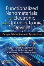 Functionalized Nanomaterials for Electronic and Optoelectronic Devices