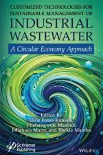Customized Technologies for Sustainable Management of Industrial Wastewater
