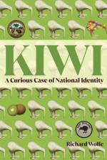 Kiwi af Richard Wolfe