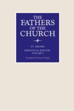Exegetical Epistles, Volume 2 af St Jerome