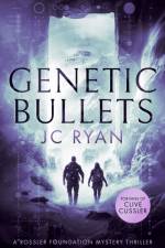 Genetic Bullets af JC Ryan