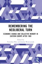 Remembering the Neoliberal Turn