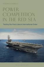 Power Competition in the Red Sea af Dr Federico (University of Genoa Donelli
