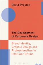 The Development of Corporate Design af David (University of the Arts London Preston