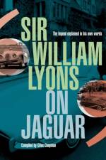 Sir William Lyons On Jaguar