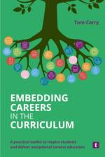 Embedding Careers in the Curriculum af Tom Corry