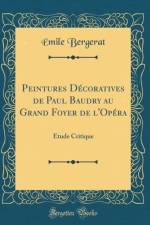 Peintures Decoratives de Paul Baudry Au Grand Foyer de l'Opera af Emile Bergerat