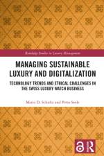 Managing Sustainable Luxury and Digitalization af Mario D. (Franklin University Switzerland) Schultz