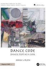 Dance Code af Anna Ursyn