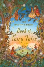 The British Library Book of Fairy Tales af The British Library