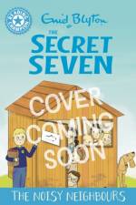 Reading Champion: The Secret Seven: The Noisy Neighbours af Jackie Walter