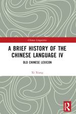 A Brief History of the Chinese Language IV