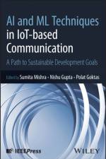 AI and ML Techniques in IoT-based Communication