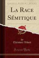 La Race Semitique (Classic Reprint) af Theodore Vibert