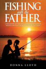 Fishing with the Father af Donna Lloyd