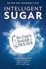 Intelligent Sugar af Dr. rer. nat. Johannes F. Coy