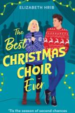 The Best Christmas Choir Ever af Elizabeth Hrib