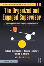 The Organized and Engaged Supervisor