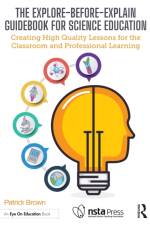 The Explore-Before-Explain Guidebook for Science Education af Patrick Brown
