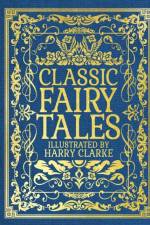 Classic Fairy Tales af Charles Perrault